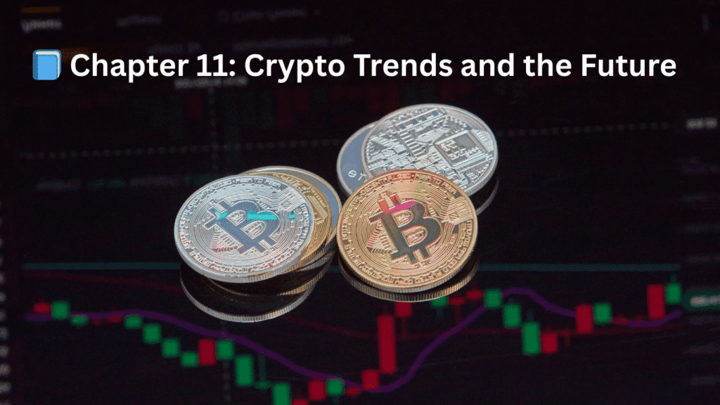 Crypto Trends and the Future